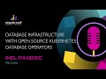 Stackconf 2023  database infrastructure with open source kubernetes database operators