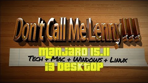 Manjaro 15.11 with the i3 Desktop