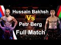 Fight Nights Global - Hussain Bakhsh Vs Petr Berg Full Match