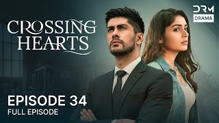 Crossing Hearts  Episode 34  English Dubbed Blockbuster Drama  Love Story  5b1o