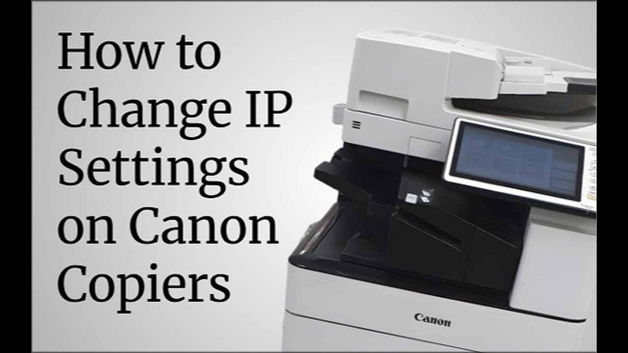 Canon ir-ADV Setup IP Address - YouTube