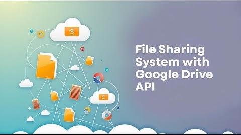File Sharing System with Google Drive API || Cloud Computing || Java Project