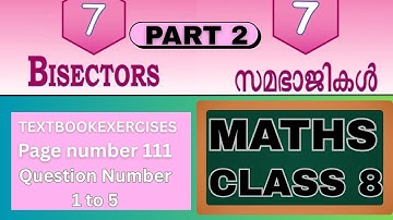 CLASS 8 MATHS CHAPTER 7| BISECTORS |സമഭാജികൾ TEXTBOOK EXERCISES| PAGE NUMBER 111 |QN NO 1- 5 |PART 2