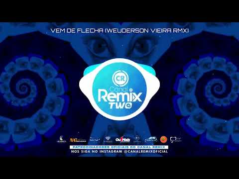 VEM DE FLECHA WEUDERSON VIEIRA RMX
