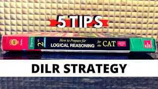 5 DILR Tips for CAT 2020 Preparation - DILR CAT Preparation Strategy Tips by 99.17 Percentiler