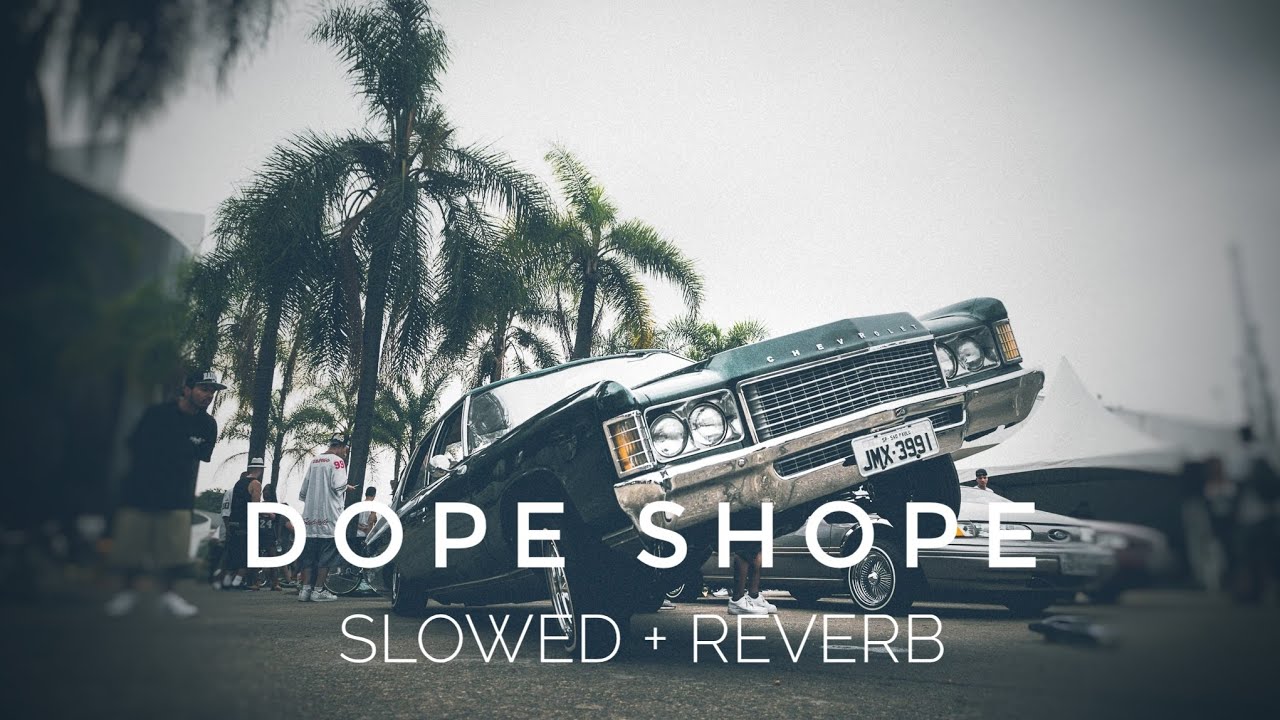 Dope Shope  Slowed  Reverb Dope Shope Yo Yo Honey Singh And Deep Money Song  Lofi version