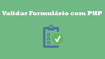 Validar com PHP o Formulário Cadastrar Usuário