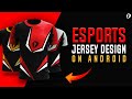 How to make a ESports Jersey Design on android using Ps-touch || eSports jersey tutorial