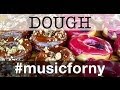 Best Doughnuts in NYC (Dough) - Music for NY