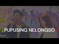 Pupusing Nelongso ‐ Happy Asmara Feat Hasan