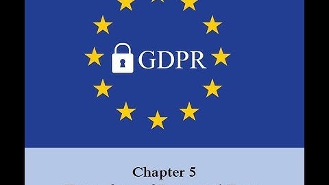 GDPR - Chapter 5 - Article 46 - Data Transfer To Third Countries