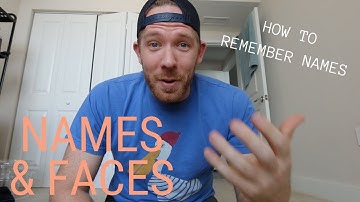 HOW TO REMEMBER NAMES (an introduction and simple tips)