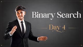 Binary Search on Answer | Day 4 | Problem Solving with Binary Search