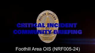 Foothill Area OIS 02/16/2024 (NRF005-24)