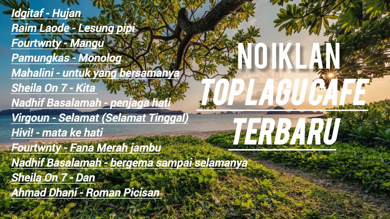 Top Lagu Cafe Terbaru 2026, Kumpulan Lagu Cafe Terbaru 2026