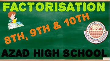 CLASS 8TH||FACTORISATION || 13.2||JKBOSE