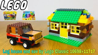 Lego Classic 11717+10698 assembling to log house and suv #205