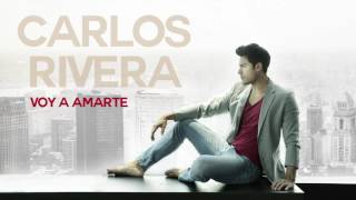 Carlos Rivera   Voy a Amarte Audio
