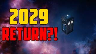 The Future of Doctor Who! | 2029 Return? | Soft-Reboot? | Doctor Who Theory Discussion screenshot 3