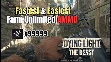 Fastest & Easiest Way to Farm Unlimited AMMO – Dying Light The Beast #gaming #games