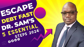 Escape Debt FAST: Dr. Sam
