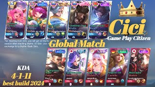 Cici best build 2024 !! Global GamePlay by Citizen ~ MLBB