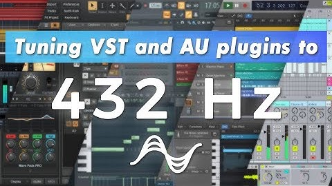 How to Tune Any Instrument Plugin to 432Hz in Any DAW  (+ FREE VST Plugin)