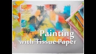 Tissue Paper Painting - Bleeding Color Art Activity - S&S Blog