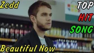 Zedd - Beautiful Now ft. Jon Bellion