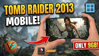 Tomb Raider 2013 PC Game on Android!😱 | Winlator Setup | Smooth 60 FPS (Low to High End NO LAG❌️)