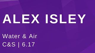 Alex Isley Water & Air (C&S)