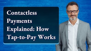 Contactless Payments Explained: How Tap-to-Pay Works