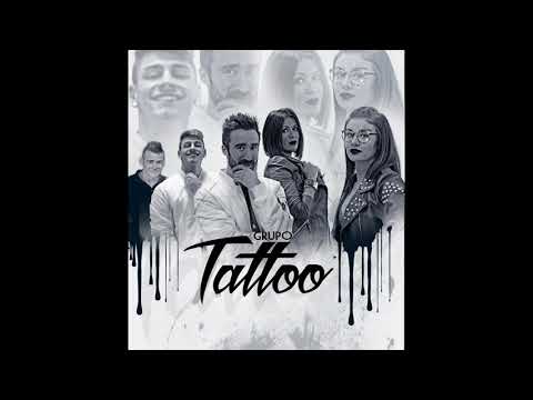 Grupo Tattoo 2020 - La mala soy yo