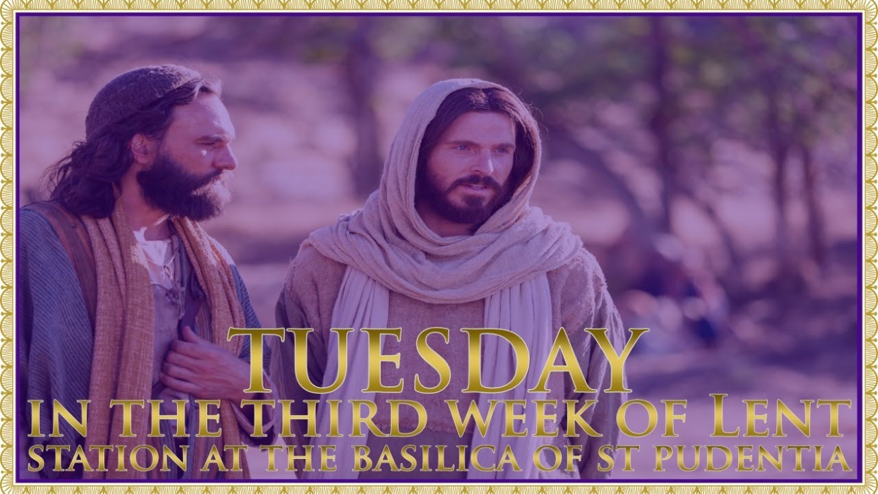 The Daily Mass: Tuesday Lent III 📱
