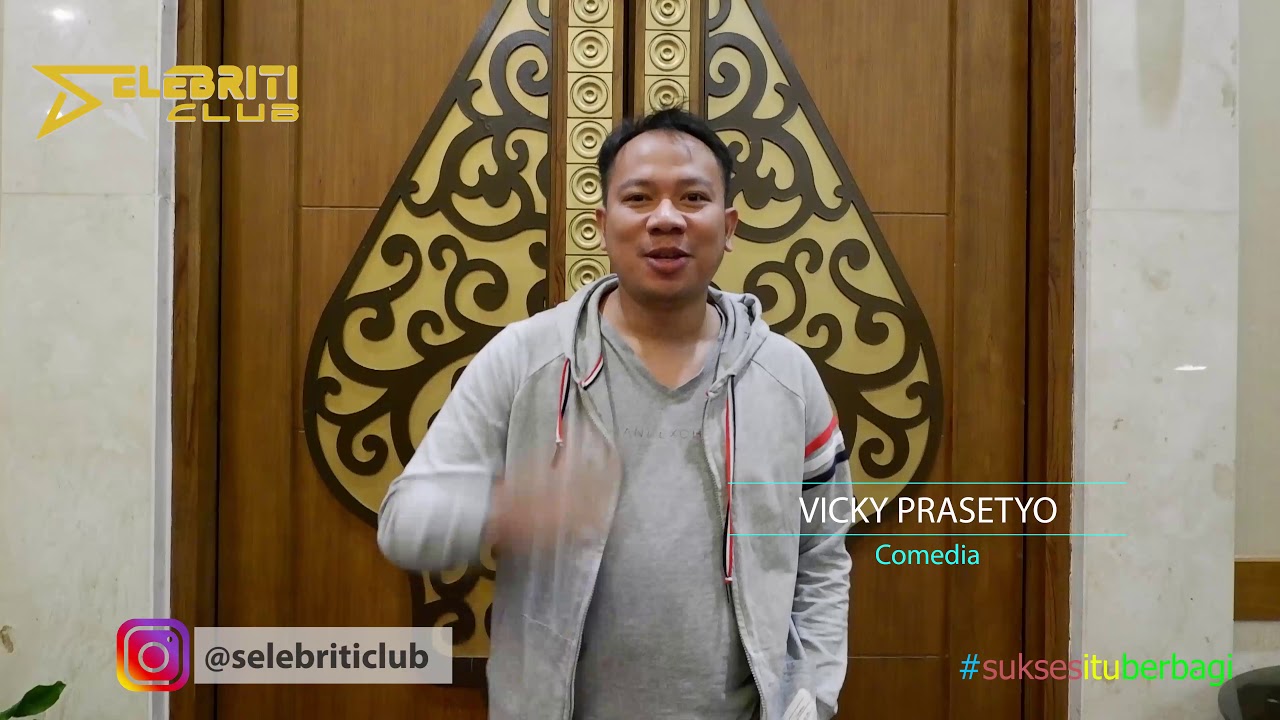 Vicky Prasetyo Sukses Itu Adalah Selebriti Club