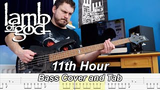 11th Hour - Bass Cover - Lamb of God [Instrumental]