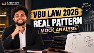 Details VBU Law 2026 REAL EXAM PATTERN 🔥 | Mock Test Analysis | Most Important Questions | Legal Vaani Update