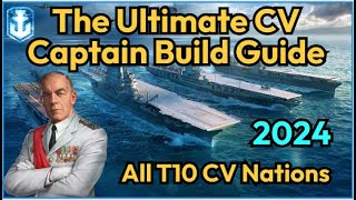 The Ultimate Carrier's Captain Skill Build for All T10s in 2024 | World of Warships