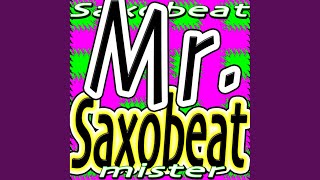 Sun Is Up - Mister Saxobeat