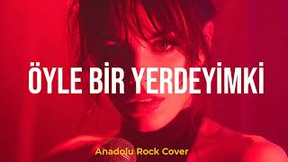 Öyle Bir Yerdeyimki (Dostum Dostum) I Anadolu Rock Cover
