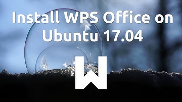 Install WPS Office 2016 on Ubuntu 17.04