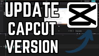 How to Update Capcut PC to the Latest New Version