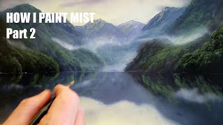 How I Paint Mist &amp; Mountains(and distant trees) Part II