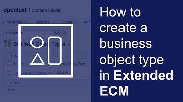 How to create a business object type | OpenText Extended ECM Platform
