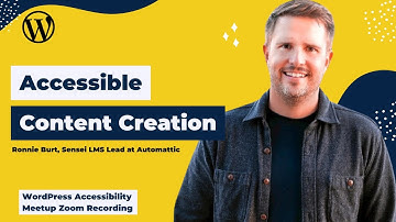 Accessible Content Creation with Ronnie Burt at WordPress Accessibility Meetup