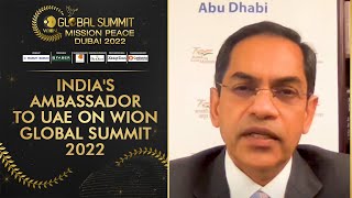 WION Global Summit 2022: Keynote address by India's ambassador to UAE Sunjay Sudhir