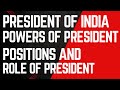 LEC. NO. 133. President of India: Powers, Position &amp; Role 