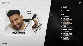 Back Stage To Front Stage (Full Album) Vicky |  Latest Punjabi Jukebox 2022