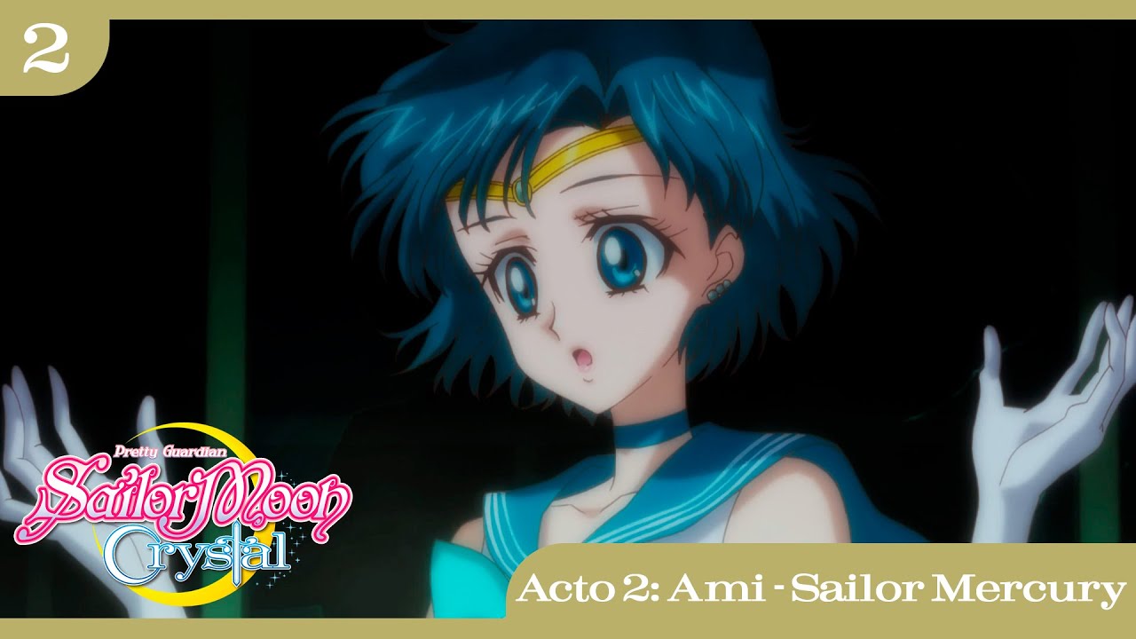 Pretty Guardian Sailor Moon Crystal | Acto 2: Ami - Sailor Mercury | Ya disponible
