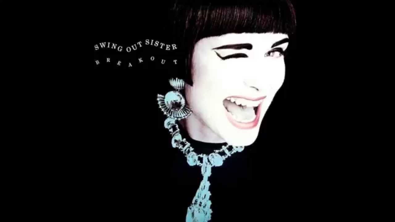 Swing Out Sister - Breakout (12